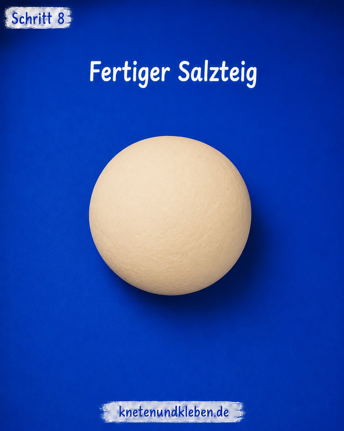 Salzteig Rezept Einfach - In 8 Schritten Zur Ersten Kugel